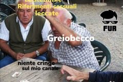 Greiobecco & Bestemmie, Riferimenti Sessuali e Leccate